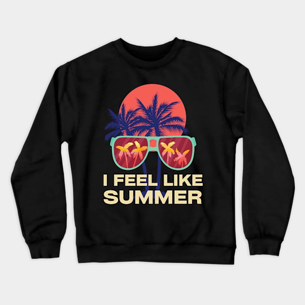 summer vibes Crewneck Sweatshirt by MahmoudHif